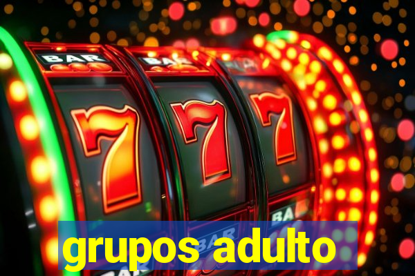grupos adulto